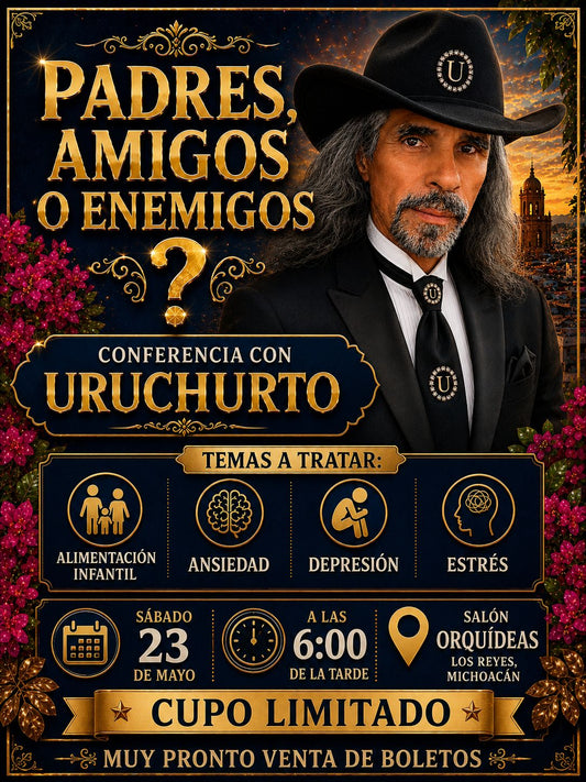 Padres: ¿Amigos o enemigos? Conferencia Uruchurto